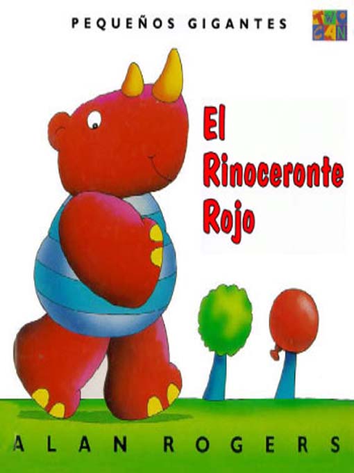 Title details for El  Rinoceronte Rojo by Alan Rogers - Available